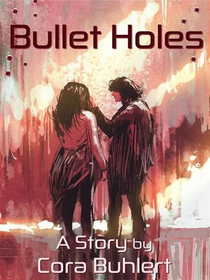 cover image of Bullet Holes